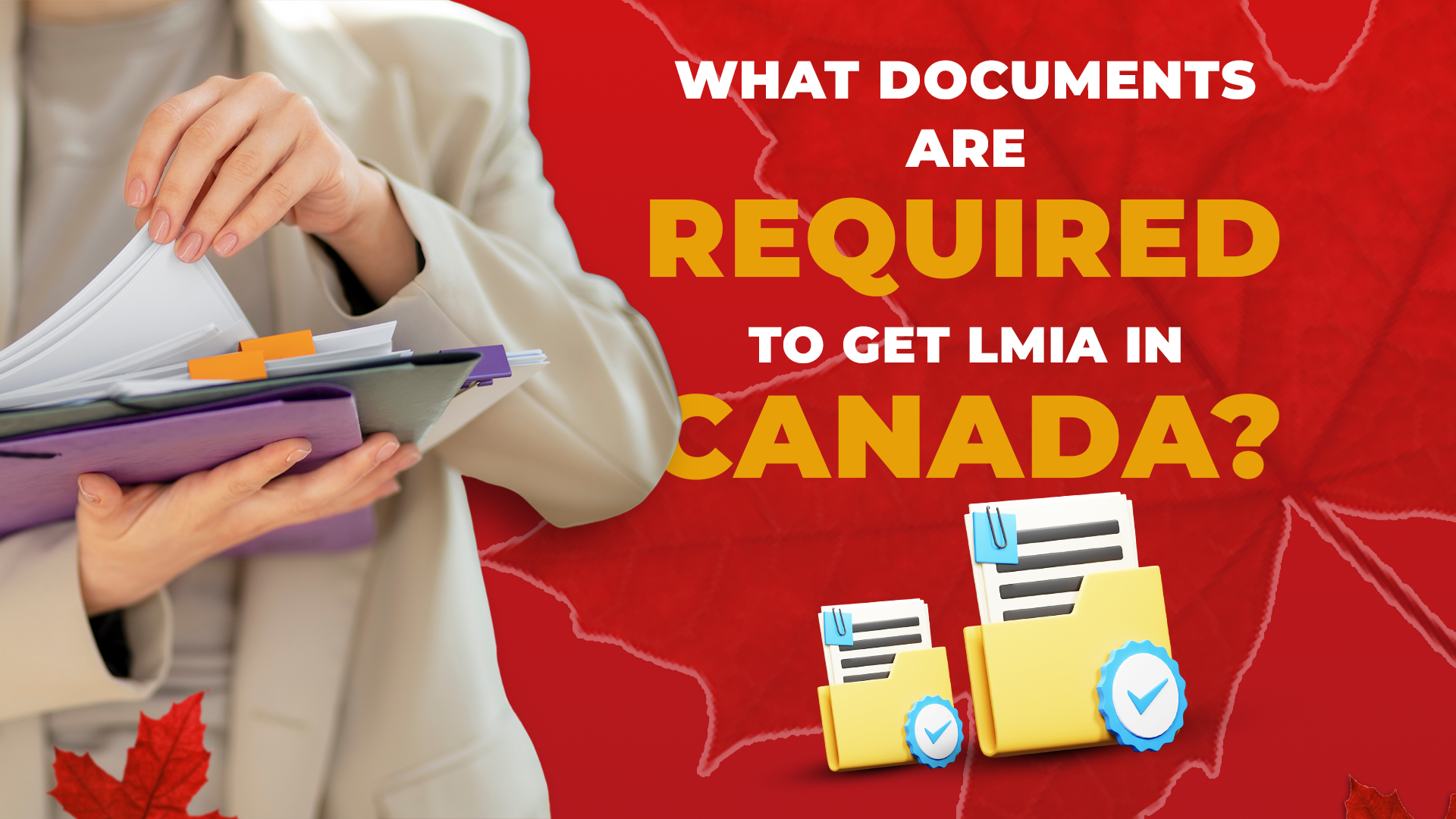 What Documents are Required to get LMIA in Canada?